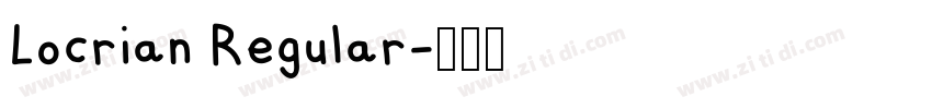 Locrian Regular字体转换